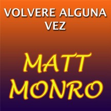 MATT MONRO-VOLVERÉ ALGUNA VEZ SINGLE-local